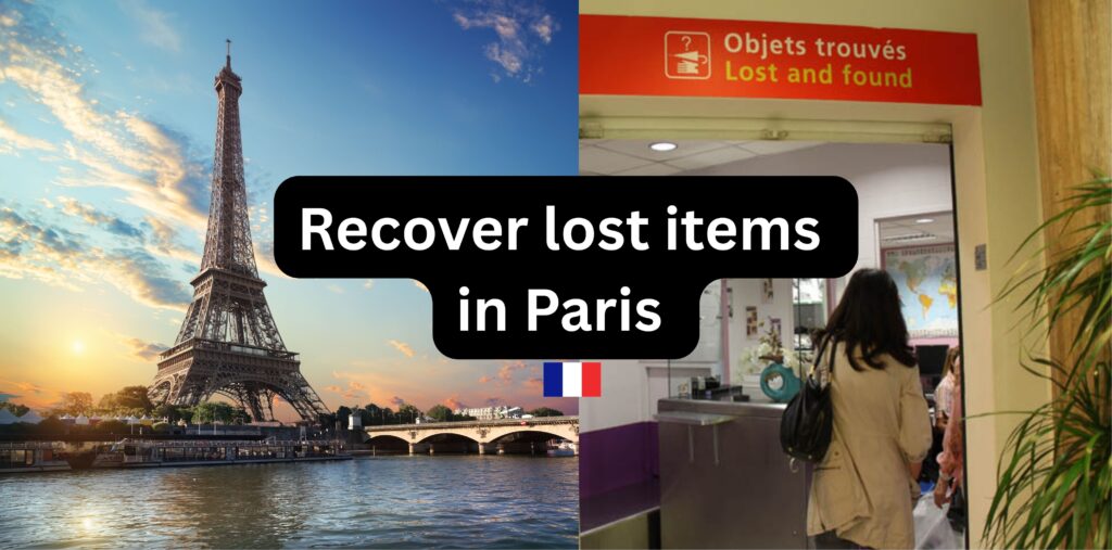 How to recover lost items in Paris Lost and found guide for airports, hotels, cafés & public transport France